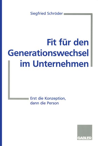 Produktbild: Fit f&uuml;r den Generationswechsel im Unternehmen