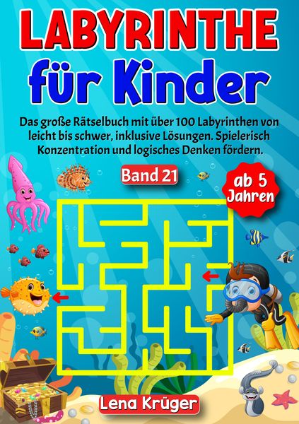 Labyrinthe für Kinder ab 5 Jahren - Band 21, Taschenbuch von Lena Krüger, Tredition, 9783384175359