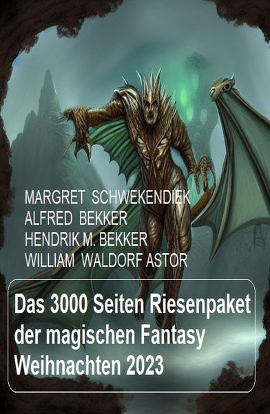 Produktbild: Das 3000 Seiten Riesenpaket der magischen Fantasy Weihnachten 2023