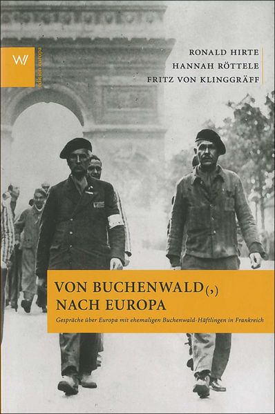 Von Buchenwald nach Europa
