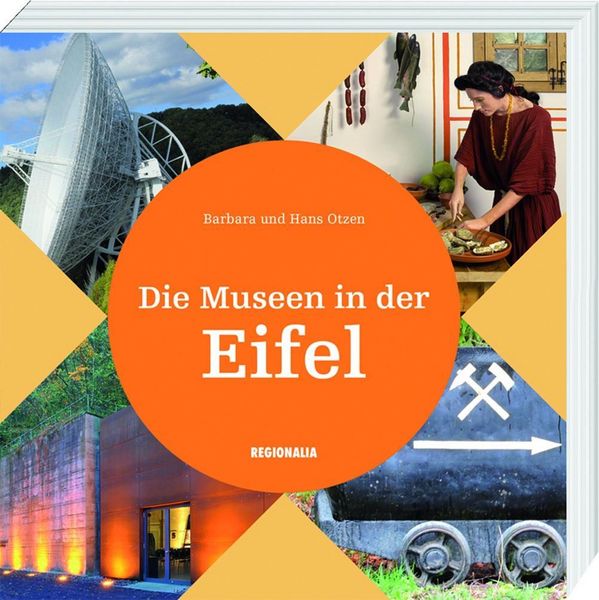 Produktbild: Die Museen in der Eifel