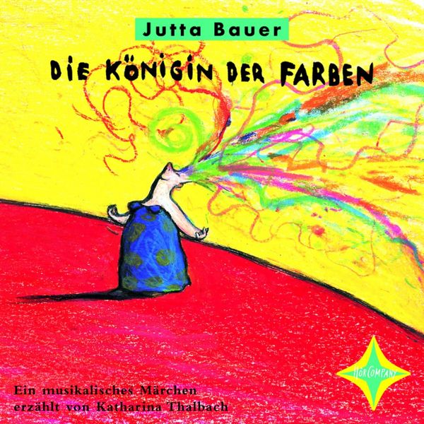 Produktbild: Die K&ouml;nigin der Farben - Ein musikalisches M&auml;rchen