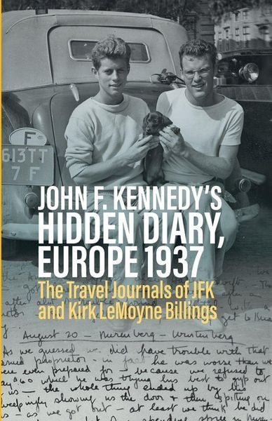 Produktbild: John F. Kennedy's Hidden Diary, Europe 1937