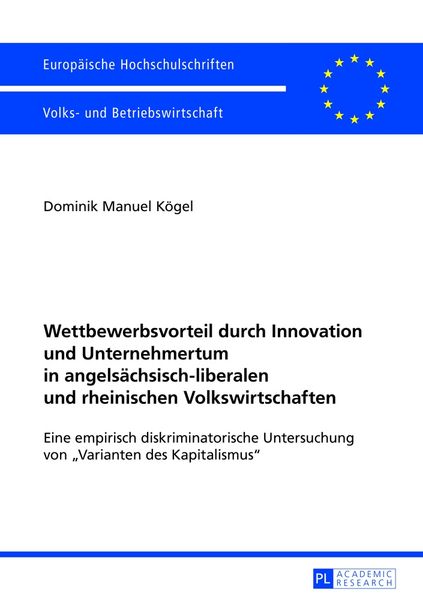Produktbild: Wettbewerbsvorteil durch Innovation und Unternehmertum in angels&auml;chsisch-liberalen und rheinischen Volkswirtschaften