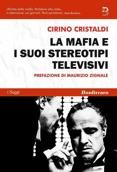 Produktbild: La mafia e i suoi stereotipi televisivi