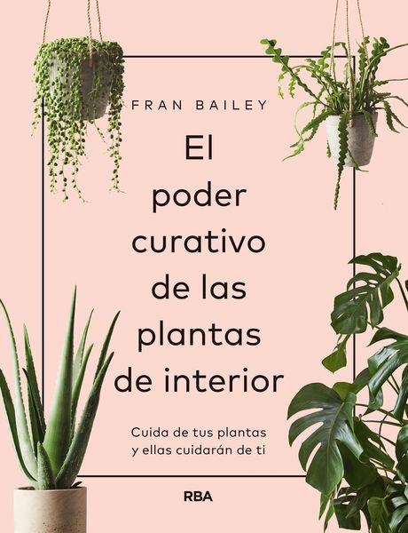 Produktbild: El poder curativo de las plantas de interior