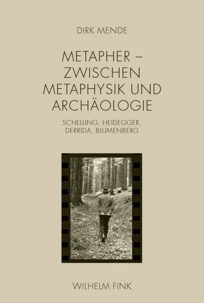Produktbild: Metapher - Zwischen Metaphysik und Arch&auml;ologie