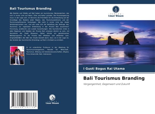 Bali Tourismus Branding, Taschenbuch von I. Gusti Bagus Rai Utama, Verlag Unser Wissen, 9786208707736