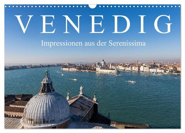 Produktbild: Venedig - Impressionen aus der Serenissima (Wandkalender 2026 DIN A3 quer), CALVENDO Monatskalender
