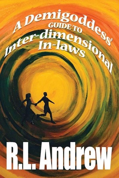 Produktbild: A Demigoddess' Guide to Inter-dimensional In-laws