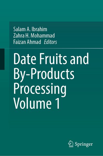Produktbild: Date Fruits and By-Products Processing Volume 1