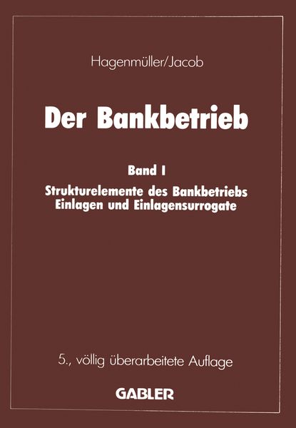 Der Bankbetrieb, Taschenbuch von Adolf F. Jacob, Betriebswirtschaftlicher Verlag Gabler, 9783322931986