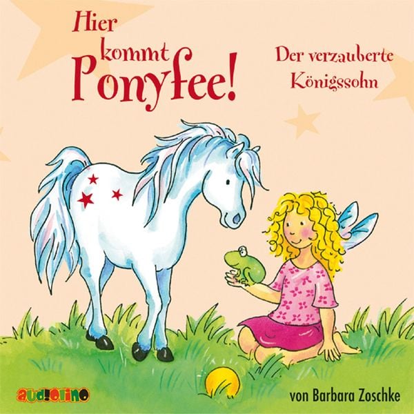 Hier kommt Ponyfee (11): Der verzauberte Königssohn - Barbara Zoschke, Audio, 4057664024954