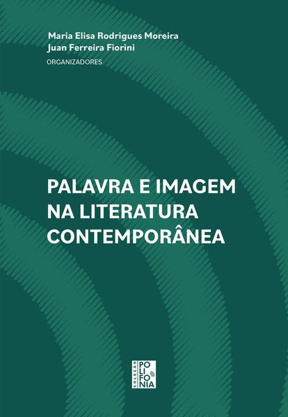 Produktbild: Palavra e imagem na literatura contempor&acirc;nea