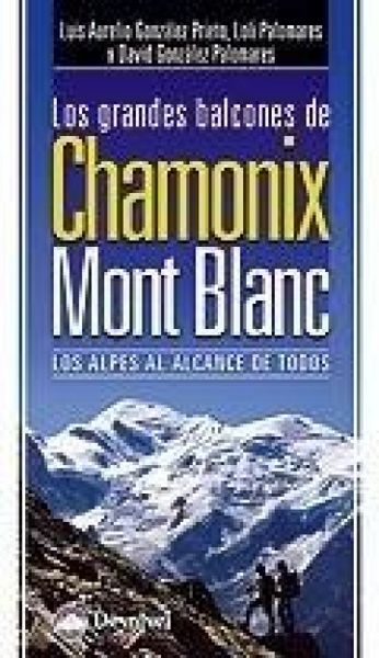 Produktbild: Los grandes balcones de Chamonix-Mont Blanc : los Alpes al alcance de todos
