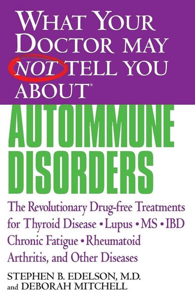 Produktbild: What Your Doctor May Not Tell You About Autoimmune Disorders