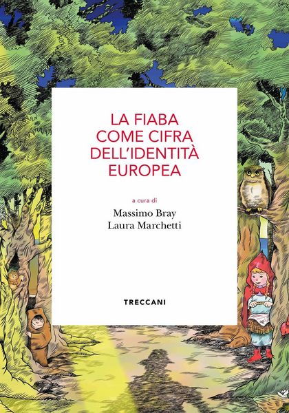 Produktbild: La fiaba come cifra dell'identit&agrave; europea. Atti del Convegno (Roma, 15 maggio 2019)