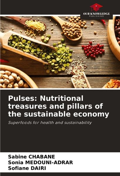 Produktbild: Pulses: Nutritional treasures and pillars of the sustainable economy