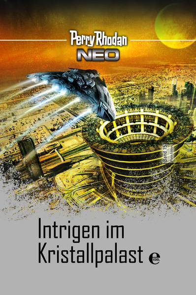 Produktbild: Perry Rhodan Neo 15: Intrigen im Kristallpalast