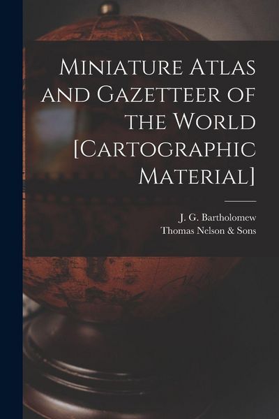 Produktbild: Miniature Atlas and Gazetteer of the World [cartographic Material]