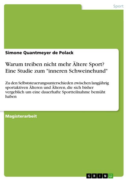 Produktbild: Warum treiben nicht mehr &Auml;ltere Sport? Eine Studie zum 'inneren Schweinehund'