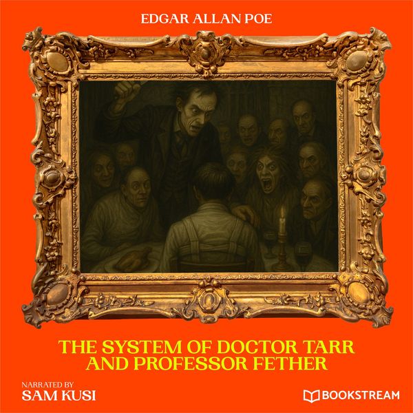 Produktbild: The System of Doctor Tarr and Professor Fether