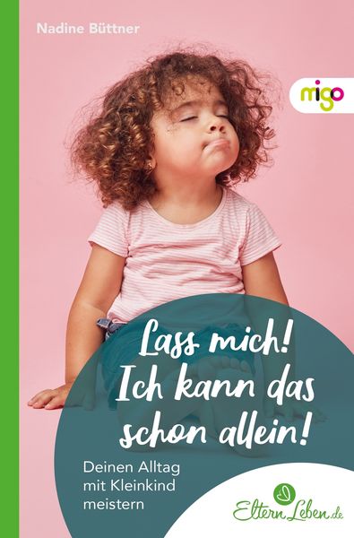Produktbild: Lass mich! Ich kann das schon allein!