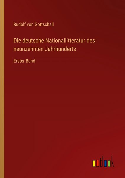 Produktbild: Die deutsche Nationallitteratur des neunzehnten Jahrhunderts
