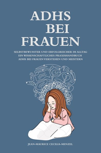 Produktbild: ADHS bei Frauen - Selbstbewusster und erfolgreicher im Alltag