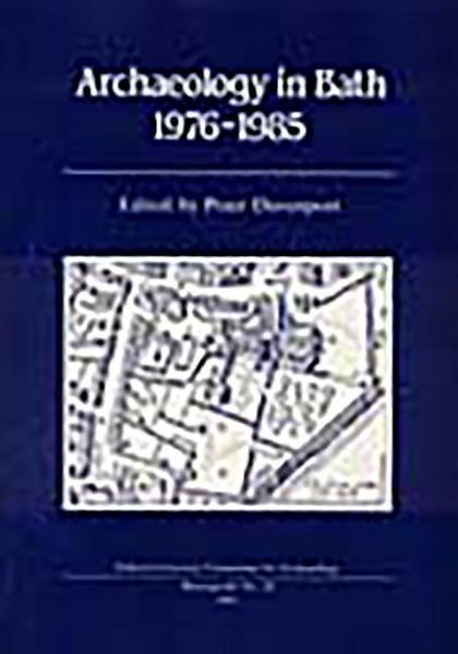 Produktbild: Archaeology in Bath 1976-1985