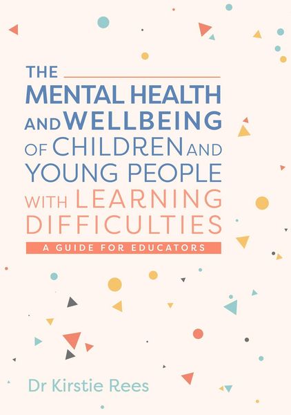 Produktbild: The Mental Health and Wellbeing of Children and Young People with Learning Difficulties