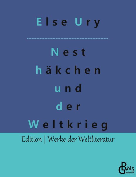 Produktbild: Nesth&auml;kchen und der Weltkrieg