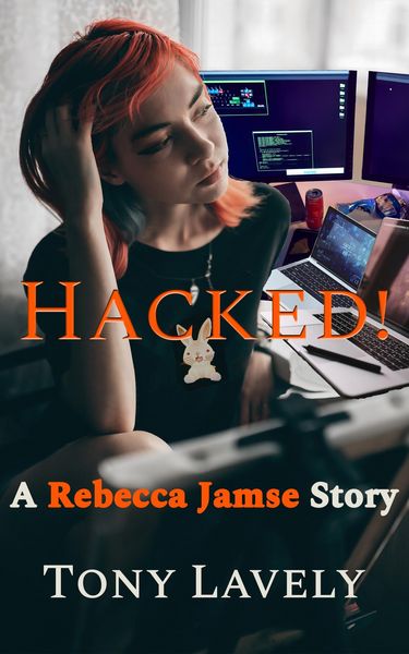 Produktbild: Hacked! (Rebecca Jamse Thriller, #7.1)