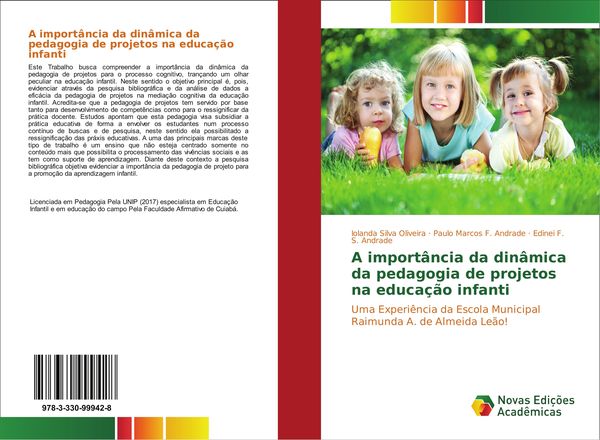 Produktbild: A import&acirc;ncia da din&acirc;mica da pedagogia de projetos na educa&ccedil;&atilde;o infanti