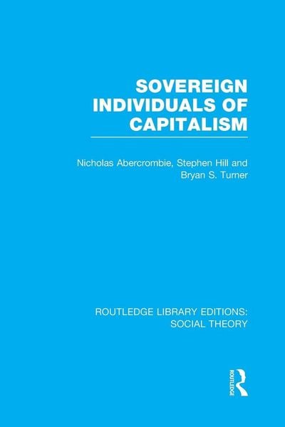 Produktbild: Sovereign Individuals of Capitalism (RLE Social Theory)