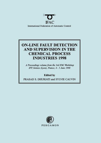 Produktbild: On-Line Fault Detection and Supervision in the Chemical Process Industries 1998