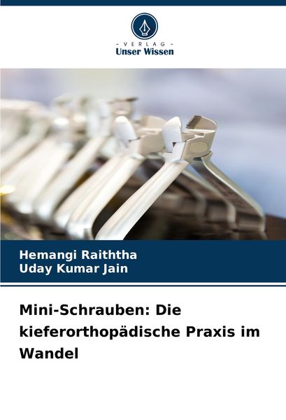 Produktbild: Mini-Schrauben: Die kieferorthop&auml;dische Praxis im Wandel