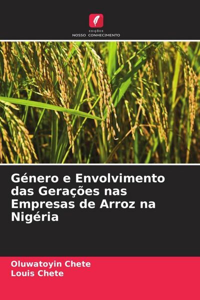 Produktbild: G&eacute;nero e Envolvimento das Gera&ccedil;&otilde;es nas Empresas de Arroz na Nig&eacute;ria