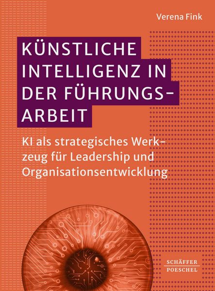 Produktbild: K&uuml;nstliche Intelligenz in der F&uuml;hrungsarbeit