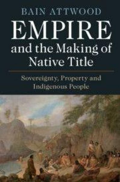 Produktbild: Empire and the Making of Native Title