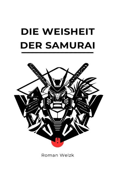 Produktbild: Die Weisheit der Samurai