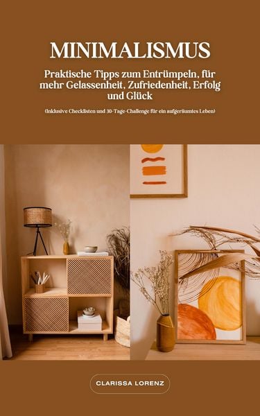 Produktbild: Minimalismus: Praktische Tipps zum Entr&uuml;mpeln