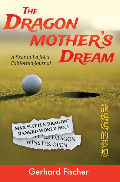 Produktbild: The Dragon Mother's Dream: A Year in La Jolla - California Journal