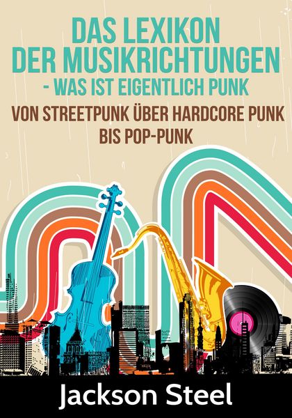Produktbild: Das Lexikon der Musikrichtungen - Was ist eigentlich Punk ?