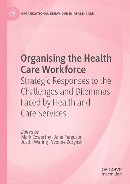 Produktbild: Organising the Health Care Workforce