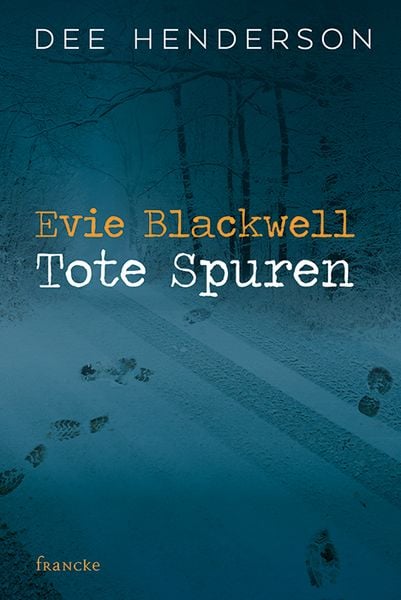 Produktbild: Evie Blackwell - Tote Spuren