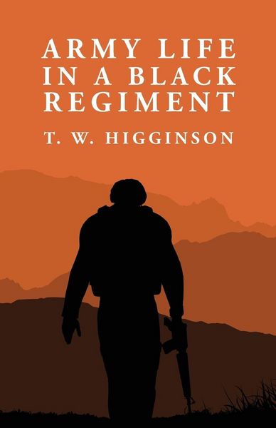 Produktbild: Army Life in a Black Regiment