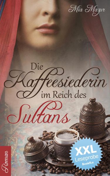 Produktbild: Die Kaffeesiederin im Reich des Sultans - XXL Leseprobe