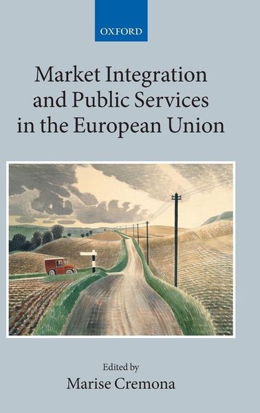 Produktbild: Market Integration and Public Services in the European Union