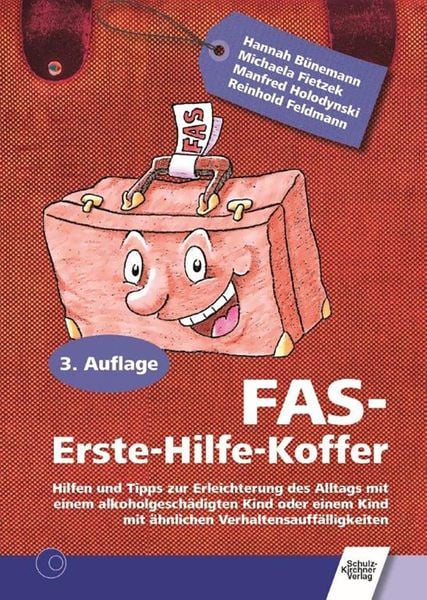 FAS Erste-Hilfe-Koffer, Set von Hannah Schmidt,Michaela Fietzek,Manfred Holodynski,Reinhold Feldmann, Schulz-Kirchner, 978-3-8248-1002-4